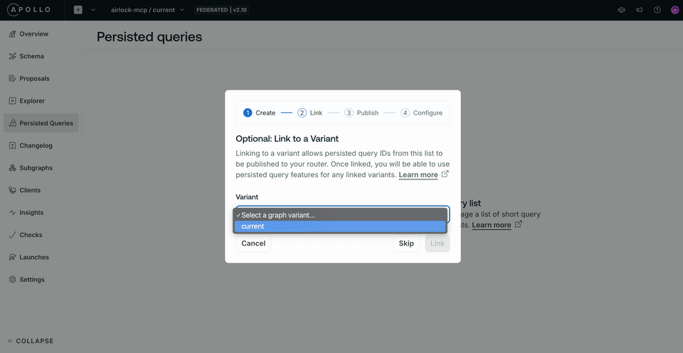 A screenshot of the persisted queries list creation modal, focused on the variant selection